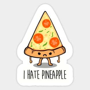 I hate pineapple Sticker